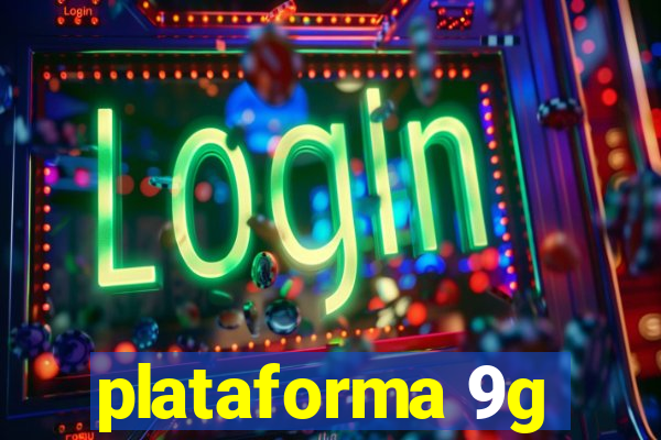 plataforma 9g